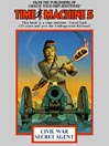 Time Machine 5: Civil War Secret Agent